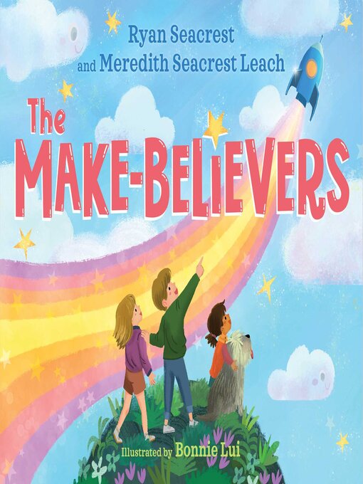 Title details for The Make-Believers by Ryan Seacrest - Available